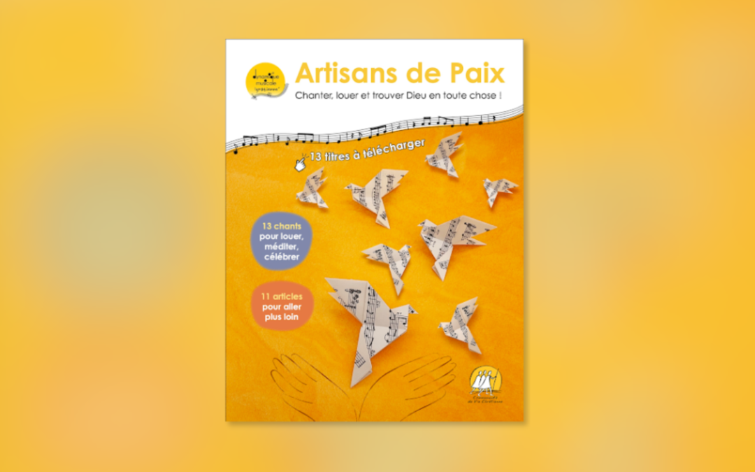 Découvrez la nouvelle revue-album « Artisans de paix »